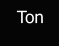 Ton